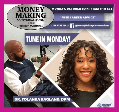 Listen to Dr. Yolanda Ragland on Rushion McDonald’s ‘Money Making Conversations’ on iHeartRadio Podcast
